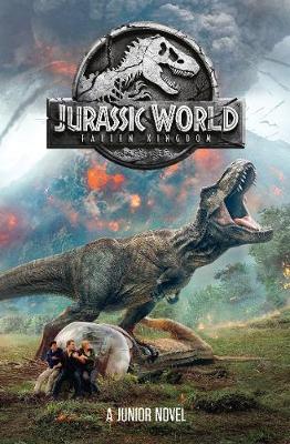 Book cover for Jurassic World: Fallen Kingdom Junior Novel