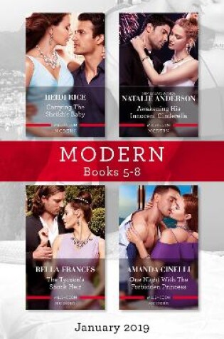 Cover of Modern Box Set 5-8/Carrying the Sheikh's Baby/Awakening His Innocent Cinderella/The Tycoon's Shock Heir/One Night with the Forbidden Princes