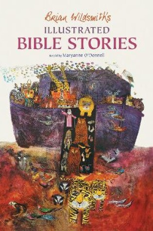 Cover of Brian Wildsmith's Illustrated Bible Stories