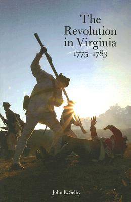 Book cover for The Revolution in Virginia 1775-1783