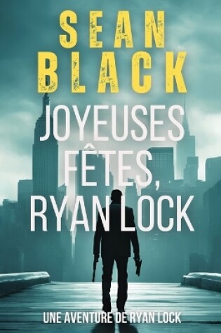 Cover of Joyeuses F�tes, Ryan Lock