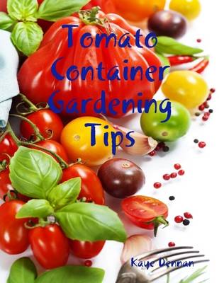 Book cover for Tomato Container Gardening Tips