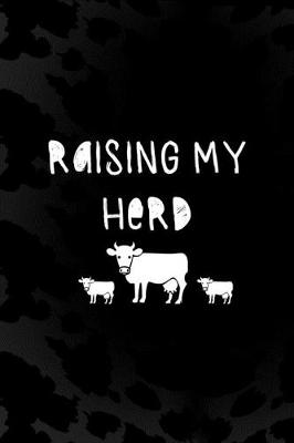 Book cover for Raising My Herd