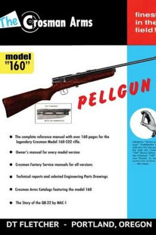 Cover of The Crosman Arms Model "160" Pellgun