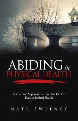 Book cover for Abiding In Physical Health
