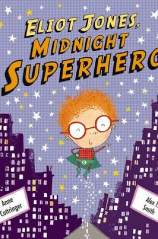 Cover of Eliot Jones, Midnight Superhero