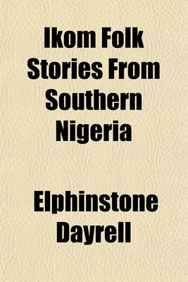 Book cover for Ikom Folk Stories from Southern Nigeria