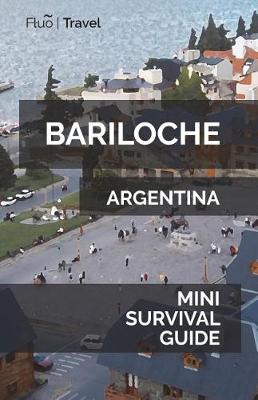 Book cover for Bariloche Mini Survival Guide