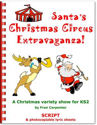 Book cover for Santa's Christmas Circus Extravaganza!