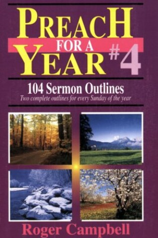 Cover of Preach for a Year # 4: 104 Sermon Outlines