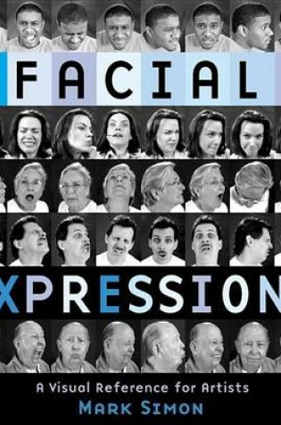 Cover of Facial Expressions: A Visual Reference for Artists