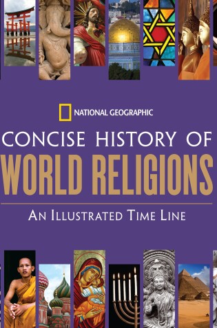 Cover of National Geographic Concise History of World Religions