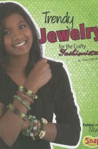 Cover of Trendy Jewelry for the Crafty Fashionista