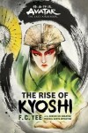 Book cover for Avatar: The Last Airbender: The Rise of Kyoshi