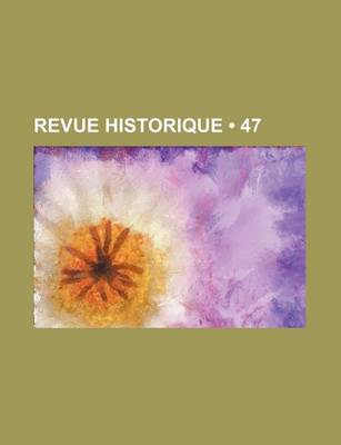 Book cover for Revue Historique (47)