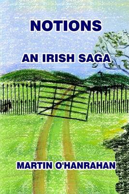 Cover of Notions: an Irish Saga