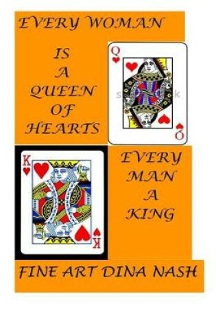 Cover of Every Woman Is A Queen. Every Man A King