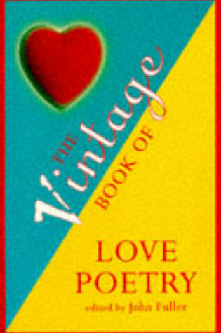Cover of The Vintage Book Of Love Poetry