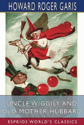 Book cover for Uncle Wiggily and Old Mother Hubbard (Esprios Classics)