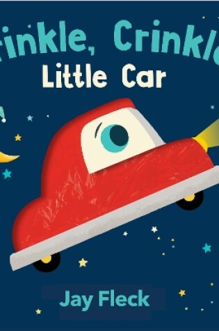 Cover of Crinkle, Crinkle, Little Car