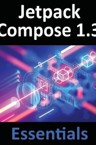 Cover of Jetpack Compose 1.3 Essentials