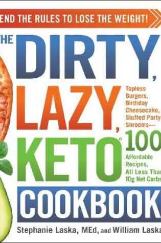 Cover of The DIRTY, LAZY, KETO Cookbook