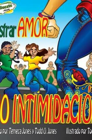 Cover of Mostrar Amor NO Intimidacion