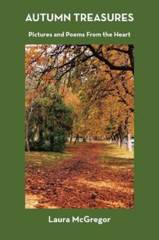 Cover of Autumn Treasures: Pictures and Poems from the Heart