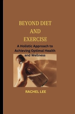 Cover of Beyond Diet and Exercise