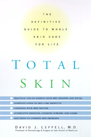 Cover of Total Skin Definitive Guide to Skin Care