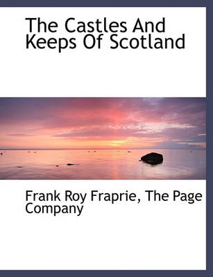 Book cover for The Castles and Keeps of Scotland