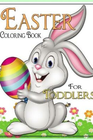 Cover of Easter Coloring Book for Toddlers