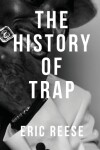 Book cover for The History of Trap