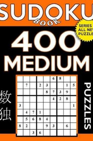 Cover of Sudoku Book 400 Medium Puzzles