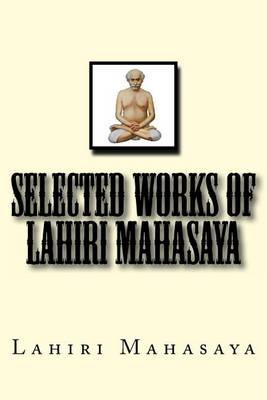 Book cover for Selected Works of Lahiri Mahasaya