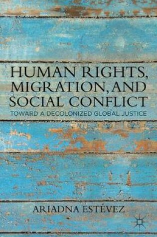 Cover of Human Rights, Migration, and Social Conflict