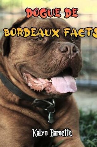 Cover of Dogue de Bordeaux Facts