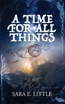 Cover of A Time For All Things