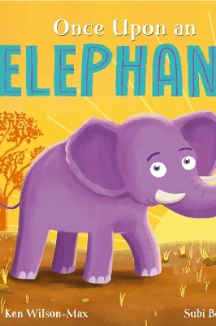 Cover of Once Upon an Elephant
