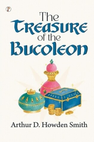 Cover of The Treasure of the Bucoleon (Edition1st)