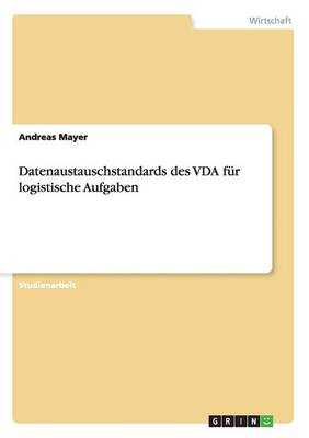 Book cover for Datenaustauschstandards des VDA für logistische Aufgaben