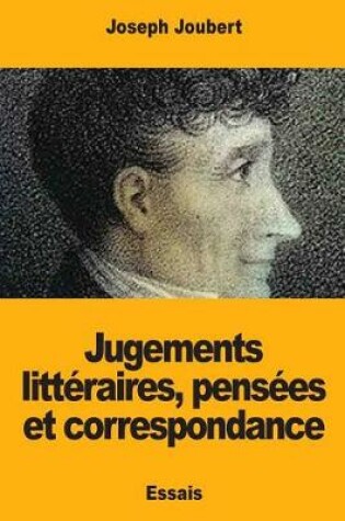 Cover of Jugements litteraires, pensees et correspondance