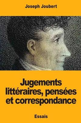 Book cover for Jugements litteraires, pensees et correspondance