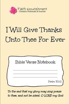Book cover for I Will Give Thanks Unto Thee for Ever