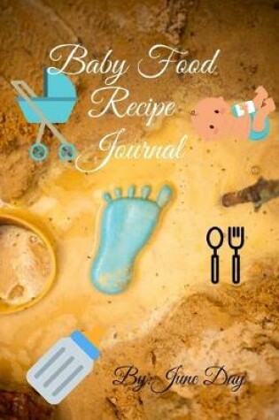 Cover of Baby Food Recipe Journal
