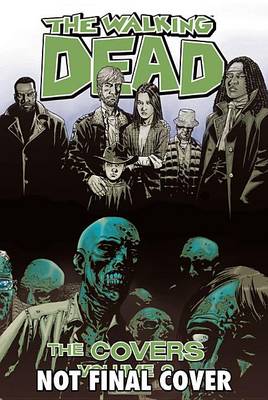 Book cover for The Walking Dead: The Covers Volume 2