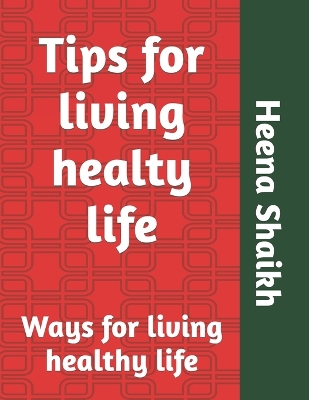 Book cover for Tips for living healty life