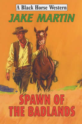 Book cover for Spawn of the Badlands