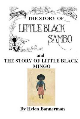 Book cover for The Story of Little Black Sambo and the Story of Little Black Mingo