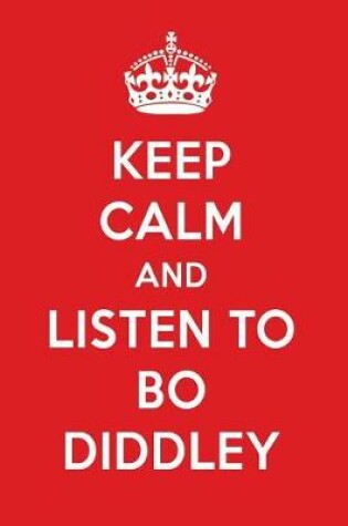 Cover of Keep Calm and Listen to Bo Diddley